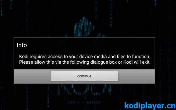 安装完Kodi运行时提示Kodi requires access to your device media and files to function